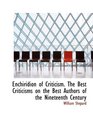 Enchiridion of Criticism The Best Criticisms on the Best Authors of the Nineteenth Century