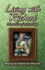 Living with Richard Memories of a Marriage