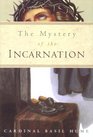 The Mystery of the Incarnation