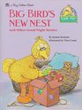 Big Bird's New Nest And Other Good Night Stories