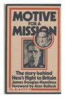 Motive for a mission The story behind Hess's flight to Britain