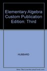 Elementary Algebra Third Edition Custom Publication