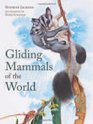 Gliding Mammals of the World