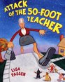 The Attack of the 50Foot Teacher