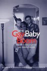 The Gay Baby Boom The Psychology of Gay Parenthood