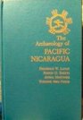 The Archaeology of Pacific Nicaragua