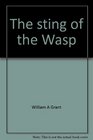 The sting of the Wasp: Memoirs of a Navy fighter pilot WWII