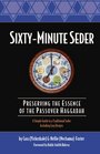 SixtyMinute Seder Preserving the Essence of the Passover Haggadah