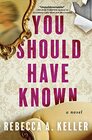 You Should Have Known: A Novel