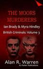 The Moors Murderers Ian Brady and Myra Hindley