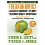 Freakonomics A Rogue Economist Explores the Hidden Side of Everything