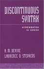 Discontinuous Syntax Hyperbaton in Greek