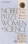 Nobel Prize Women in Science Their Lives Struggles and Momentous Discoveries