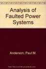 Analysis of Faulted Power Systems