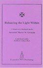 Balancing the Light Within A Discourse on Healing from the Ascended Master St Germain