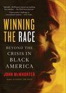 Winning the Race Beyond the Crisis in Black America