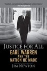 Justice for All Earl Warren and the Nation He Made