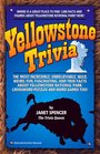 Yellowstone Trivia Including Crossword Puzzles Quote Quests Word Games  More