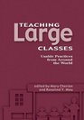 Teaching Large Classes Usable Practices from Around the World