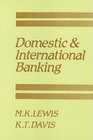 Domestic and International Banking