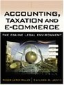 Accounting and Taxation and ECommerce The Online Legal Environment