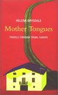 Mother Tongues Travels Through Tribal Europe