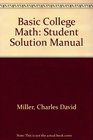 Basic College Math Student Solution Manual