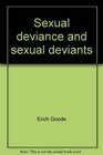 Sexual deviance and sexual deviants