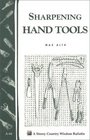 Sharpening Hand Tools  Storey Country Wisdom Bulletin A66