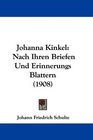 Johanna Kinkel Nach Ihren Briefen Und Erinnerungs Blattern