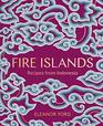 Fire Islands Recipes from Indonesia