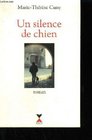 Un silence de chien Roman