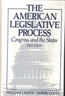 The American Legislative Process Congress and the States