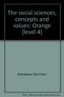 The social sciences concepts and values Orange