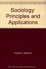 Sociology Principles and Applications