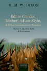Edible Gender MotherinLaw Style and Other Grammatical Wonders Studies in Dyirbal Yidin and Warrgamay