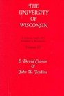 The University of Wisconsin A History 19451971  Renewal to Revolution