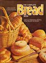 The Complete Bread Book