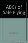 The ABC's of safe flying