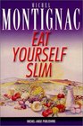 Eat Yourself Slim (Adapted for North America)