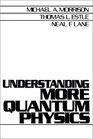 Understanding More Quantum Physics Quantum States of Atoms