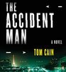 The Accident Man (Audio CD) (Unabridged)