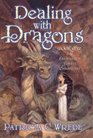 Dealing with Dragons (Enchanted Forest, Bk 1)