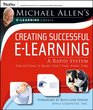 Michael Allen's ELearning Library Creating Successful ELearning  A Rapid System For Getting It Right First Time Every Time