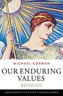 Our Enduring Values Revisited Librarianship in an EverChanging World