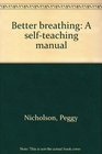 Better breathing A selfteaching manual