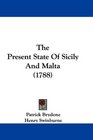 The Present State Of Sicily And Malta