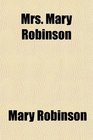Mrs Mary Robinson