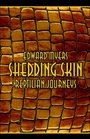 Shedding Skin Reptilian Journeys