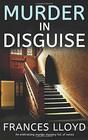 MURDER IN DISGUISE an enthralling murder mystery full of twists